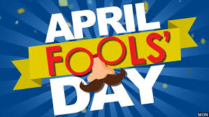 Four Unexpected April Fools Day Pranks